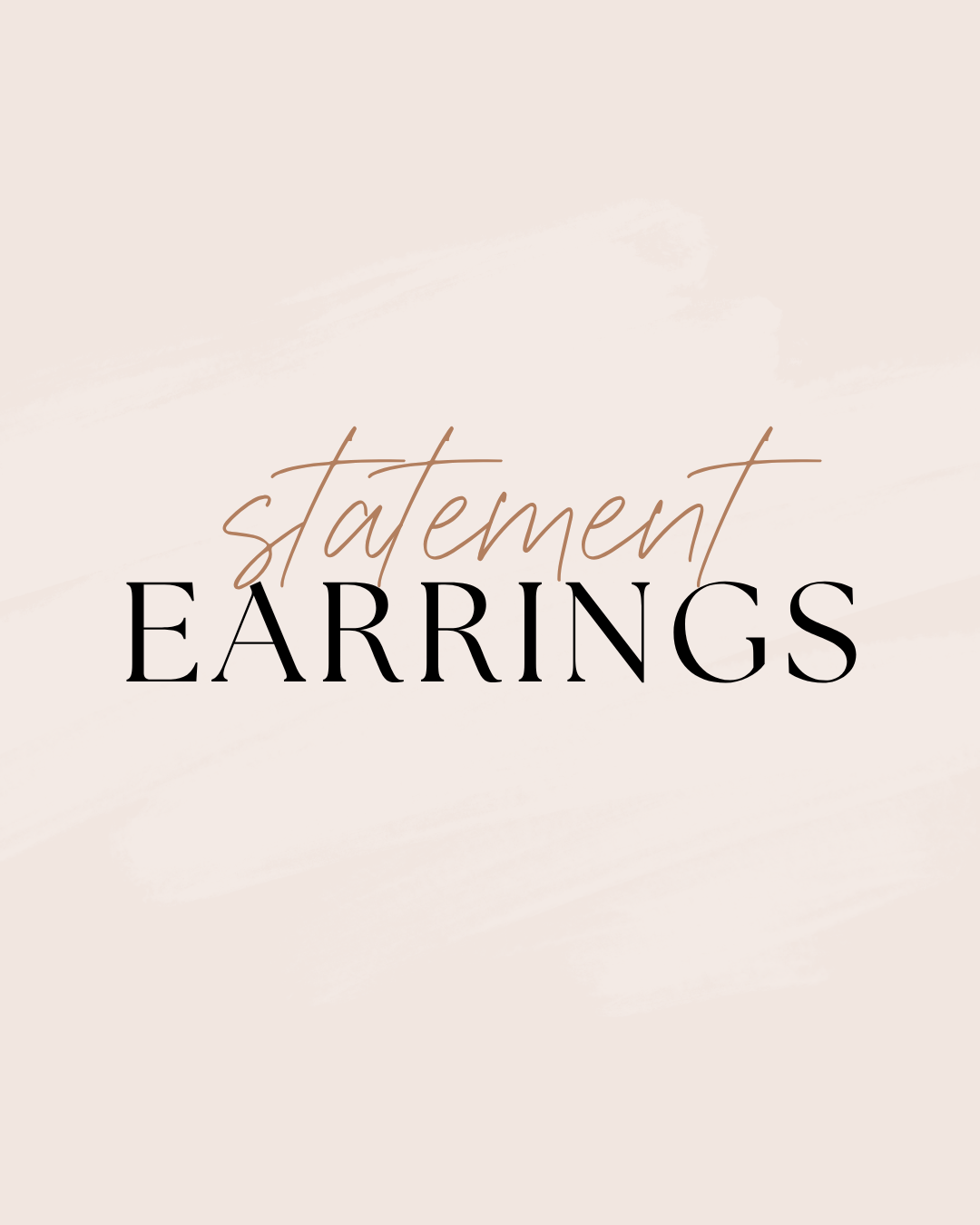 Statement earrings